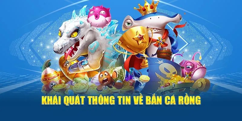 Chia sẻ thông tin về game bắn cá Rồng hấp dẫn